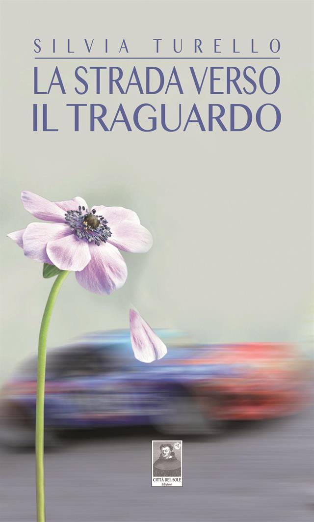 LA STRADA VERSO IL TRAGUARDO Turello